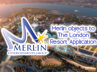 Merlin Entertainments object to The London Resort planning.