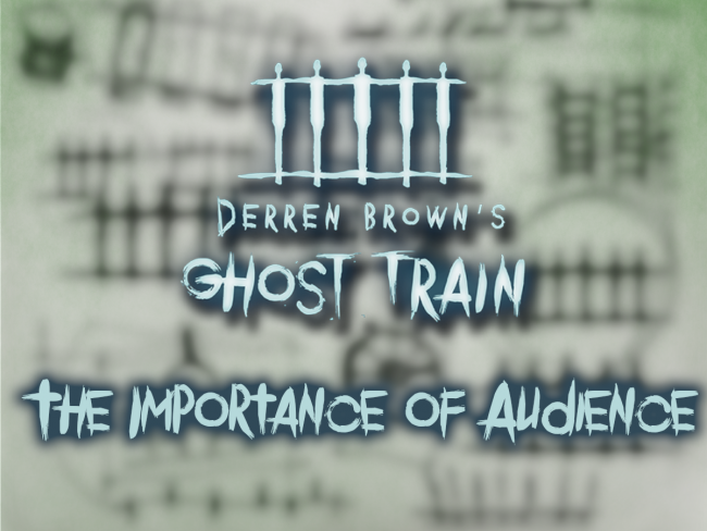 Derren Brown's Ghost Train 